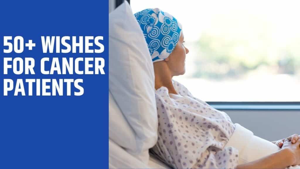 Wishes For Cancer Patients