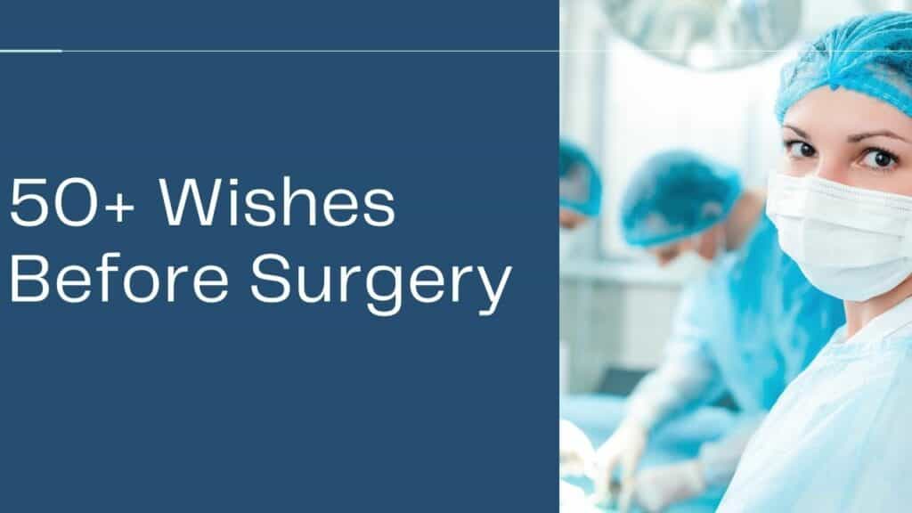 How to Wish Before Surgery