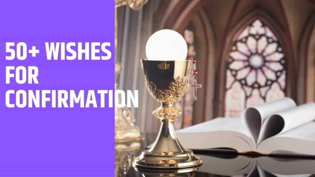 wishes for Confirmation