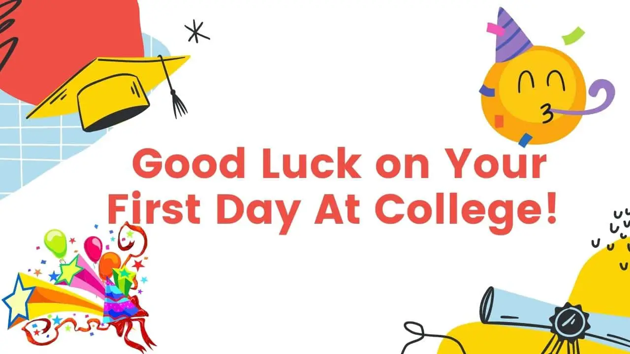 Wishes for Joining College