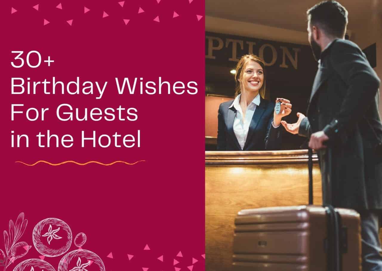 Birthday Wishes For Guests in the Hotel