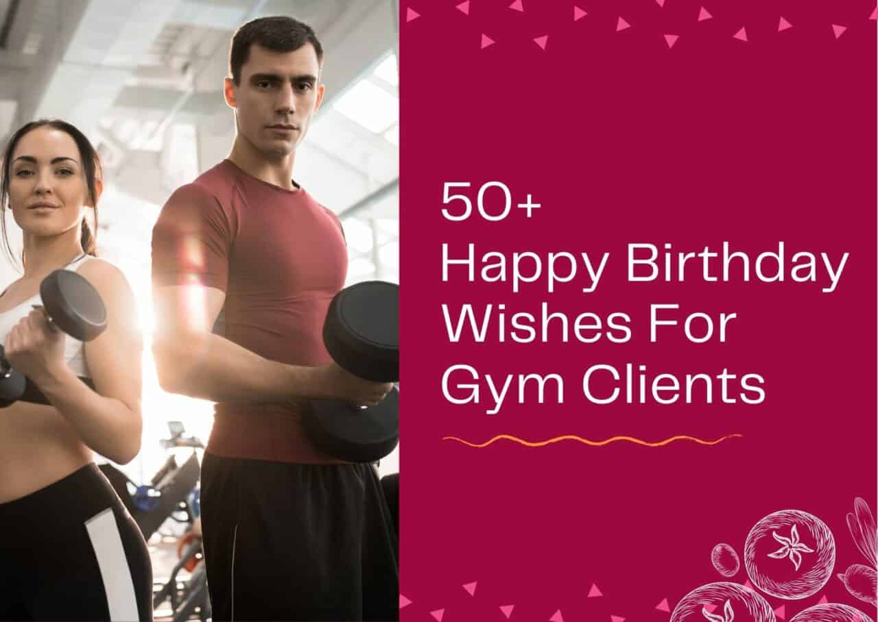 Birthday Wishes For Gym Clients