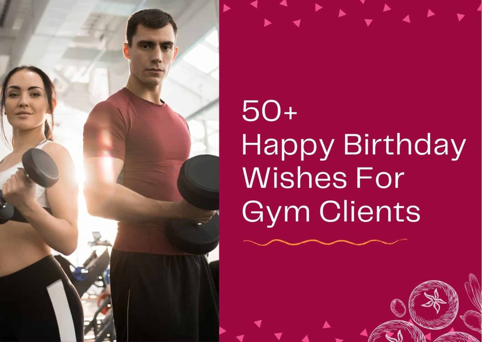 50-birthday-wishes-for-gym-clients-wishesly