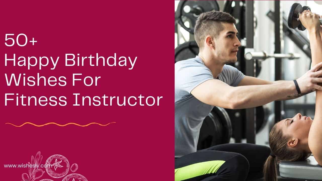 Happy Birthday Wishes to Fitness Instructor