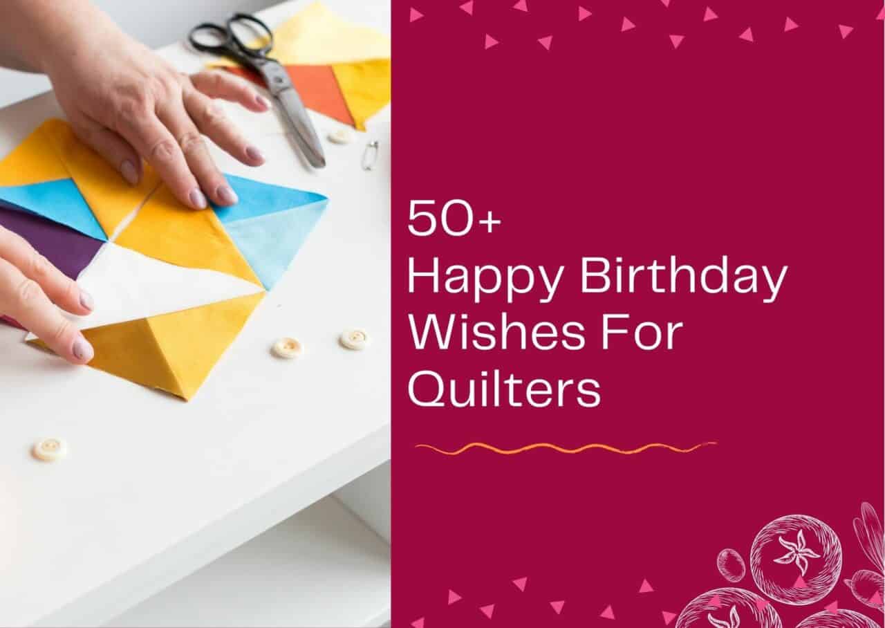 Happy Birthday Wishes For Quilters
