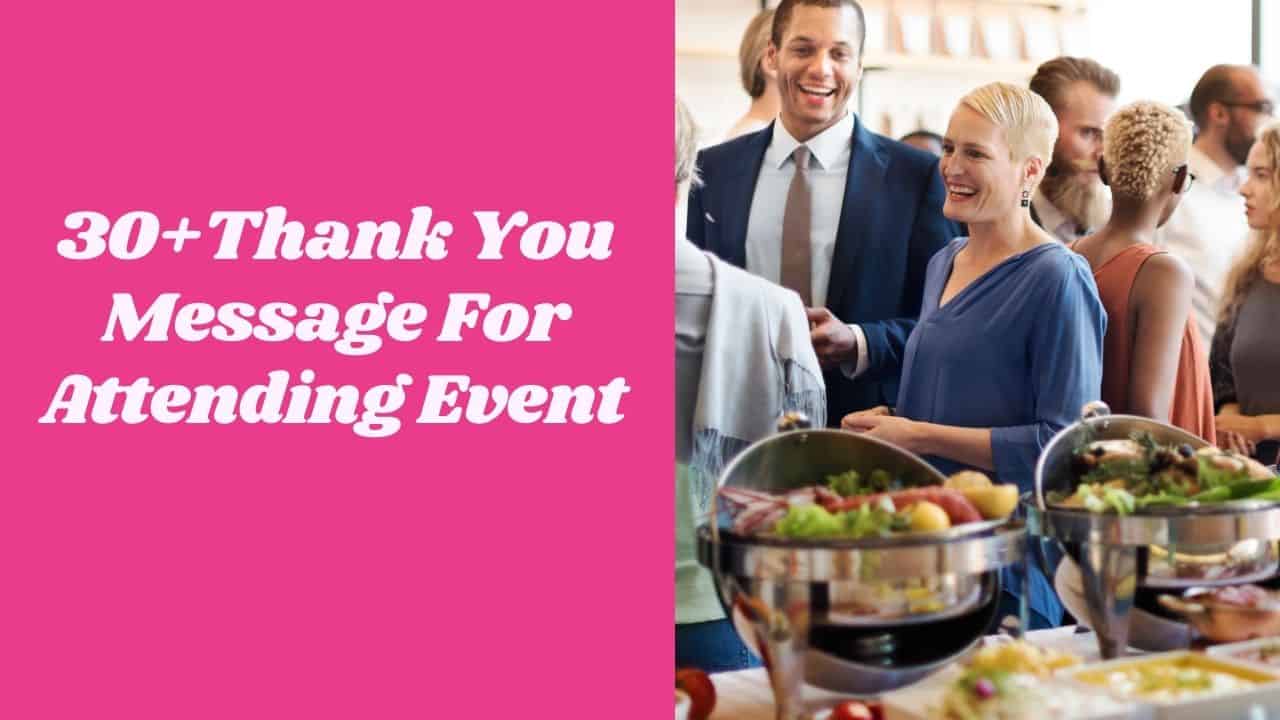 Thank You Message For Attending Event