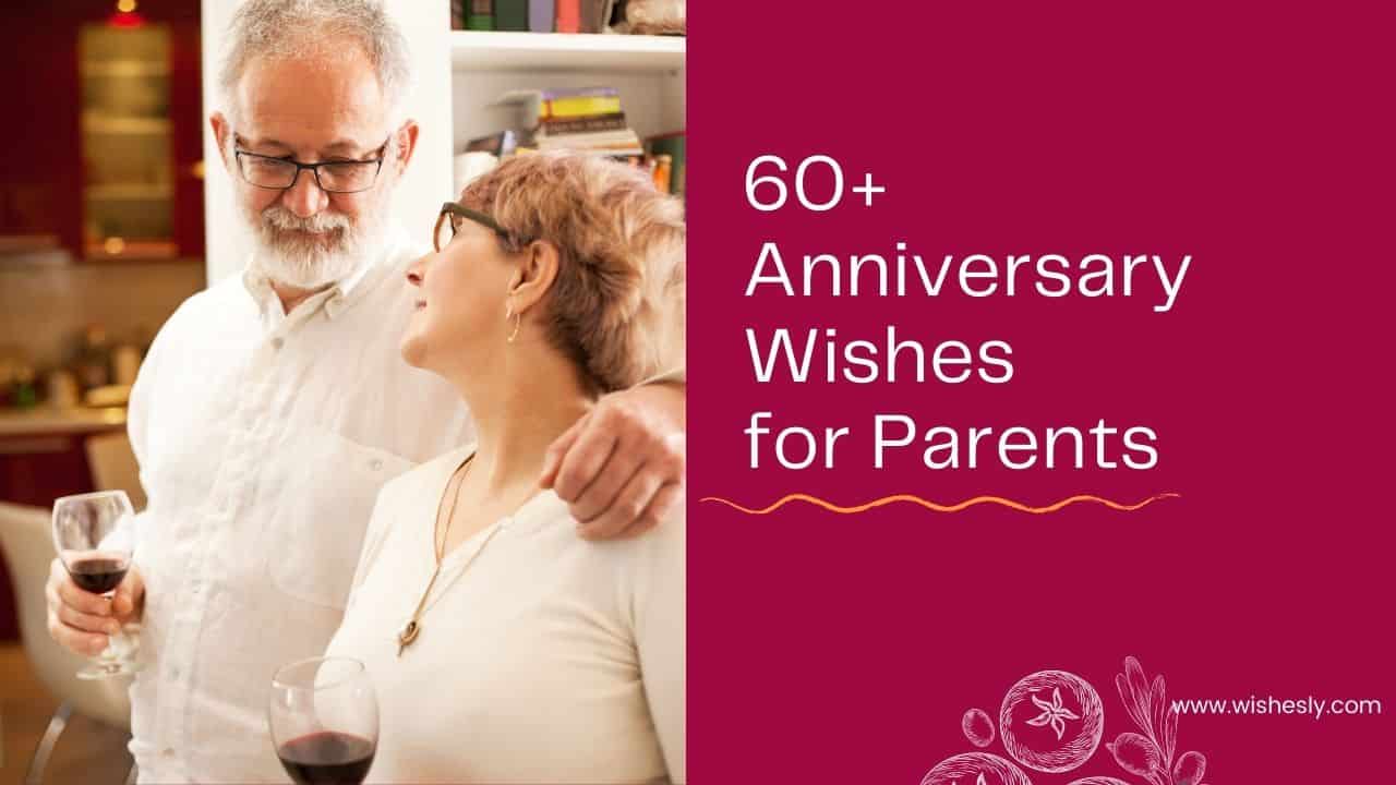 Read more about the article 60+ Anniversary Wishes for Parents – With Love and Respect