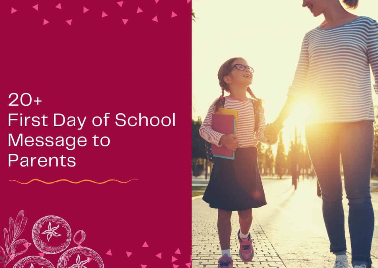 20+ First Day of School Message to Parents