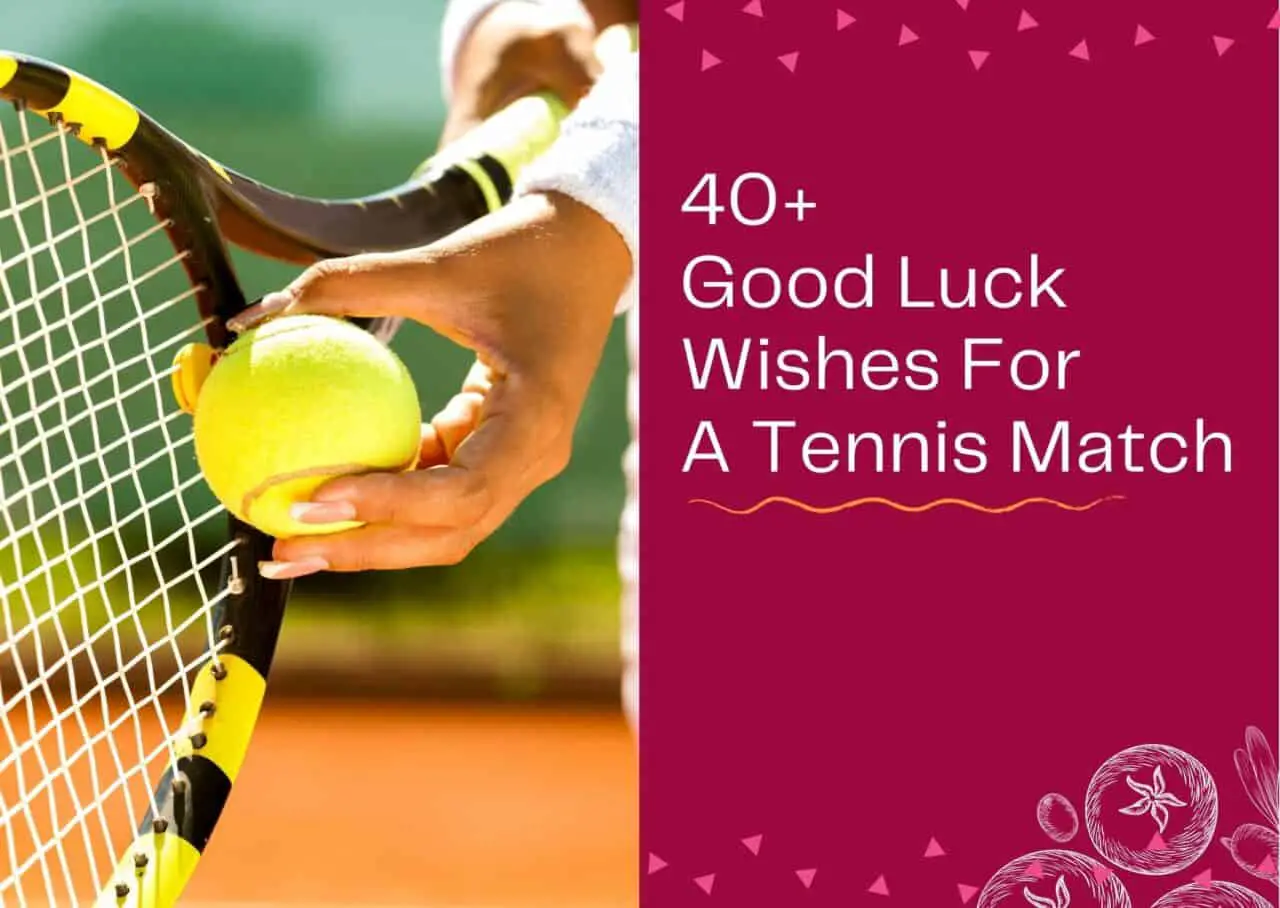 Good Luck Wishes For A Tennis Match