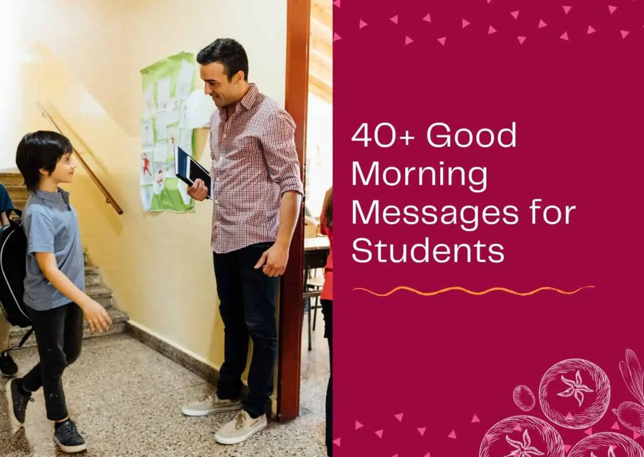 40+ Good Morning Messages for Students