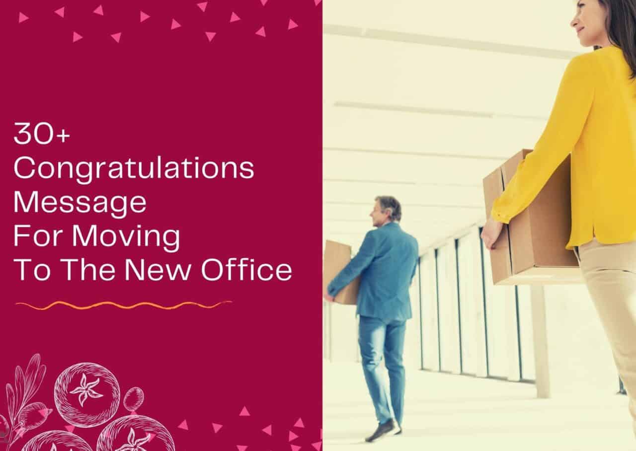 Congratulations Message For Moving To The New Office