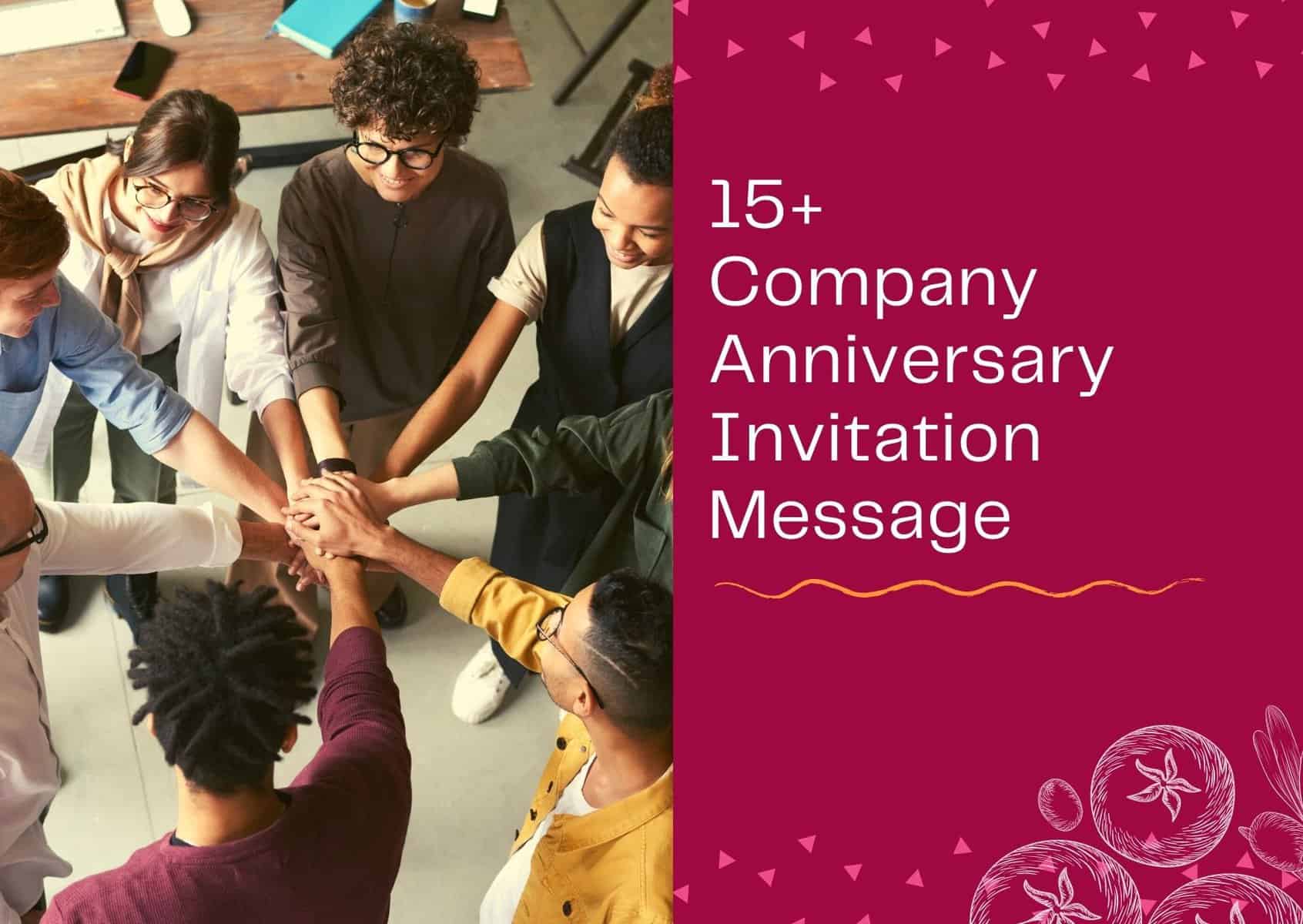 Read more about the article 15+ Company Anniversary Invitation Message – To Customers and Partners