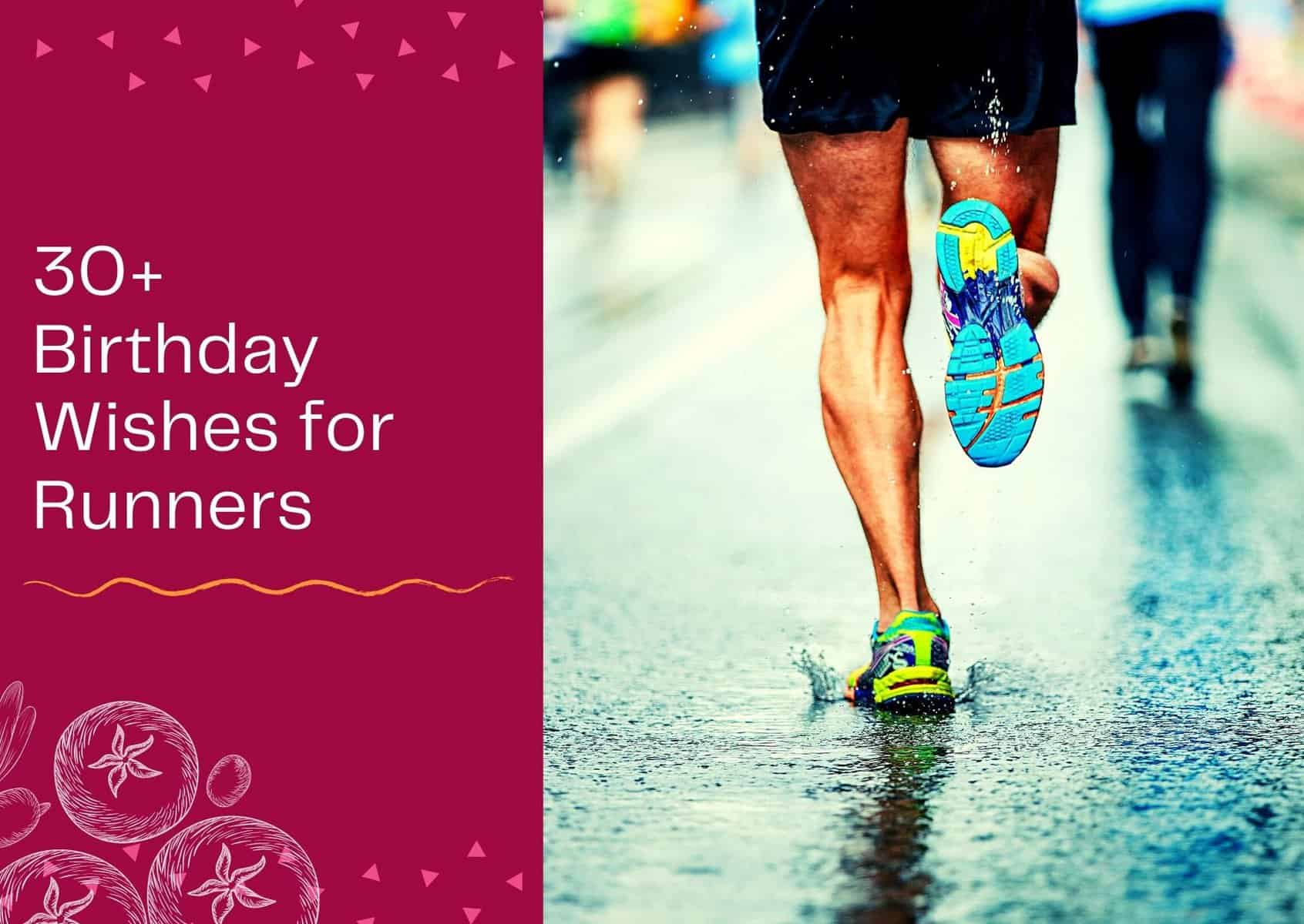 Read more about the article 30+ Birthday Wishes for Runners