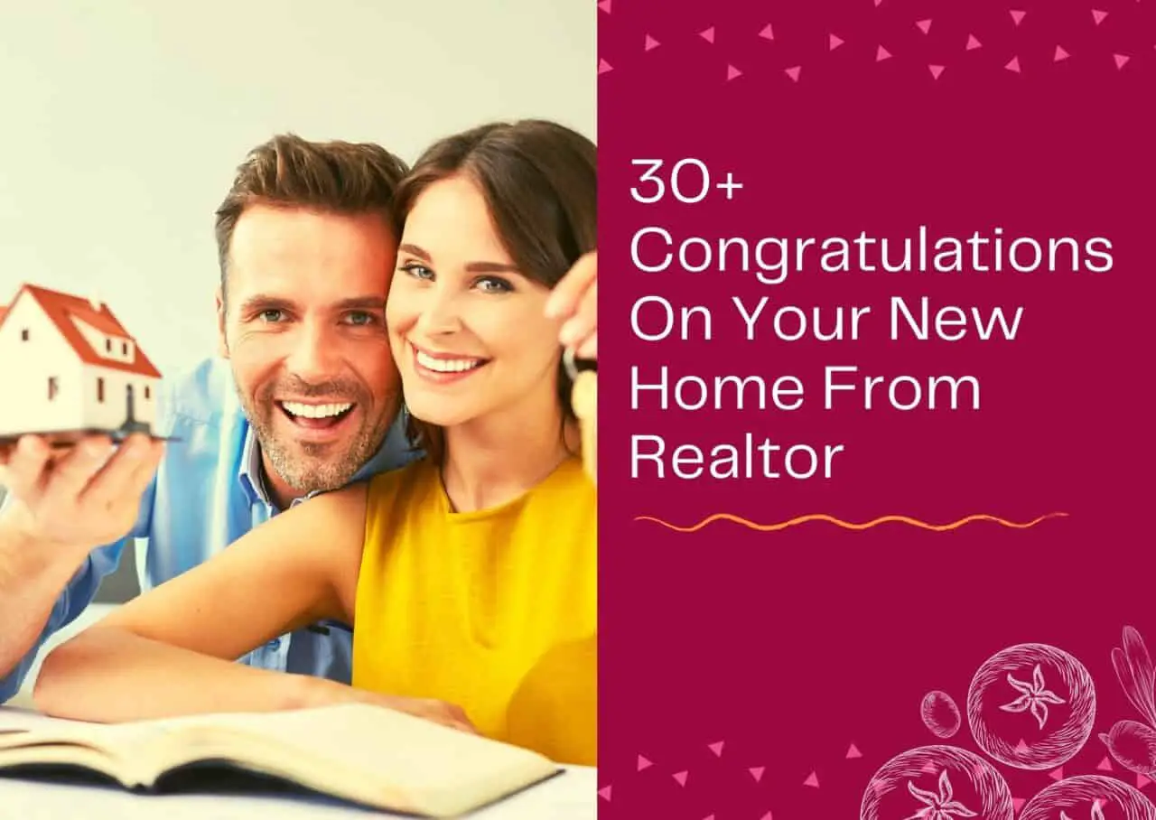 30+ Congratulations On Your New Home From Realtor