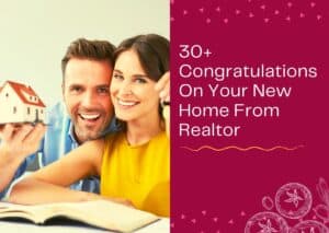 Read more about the article 30+ Congratulations On Your New Home From Realtor