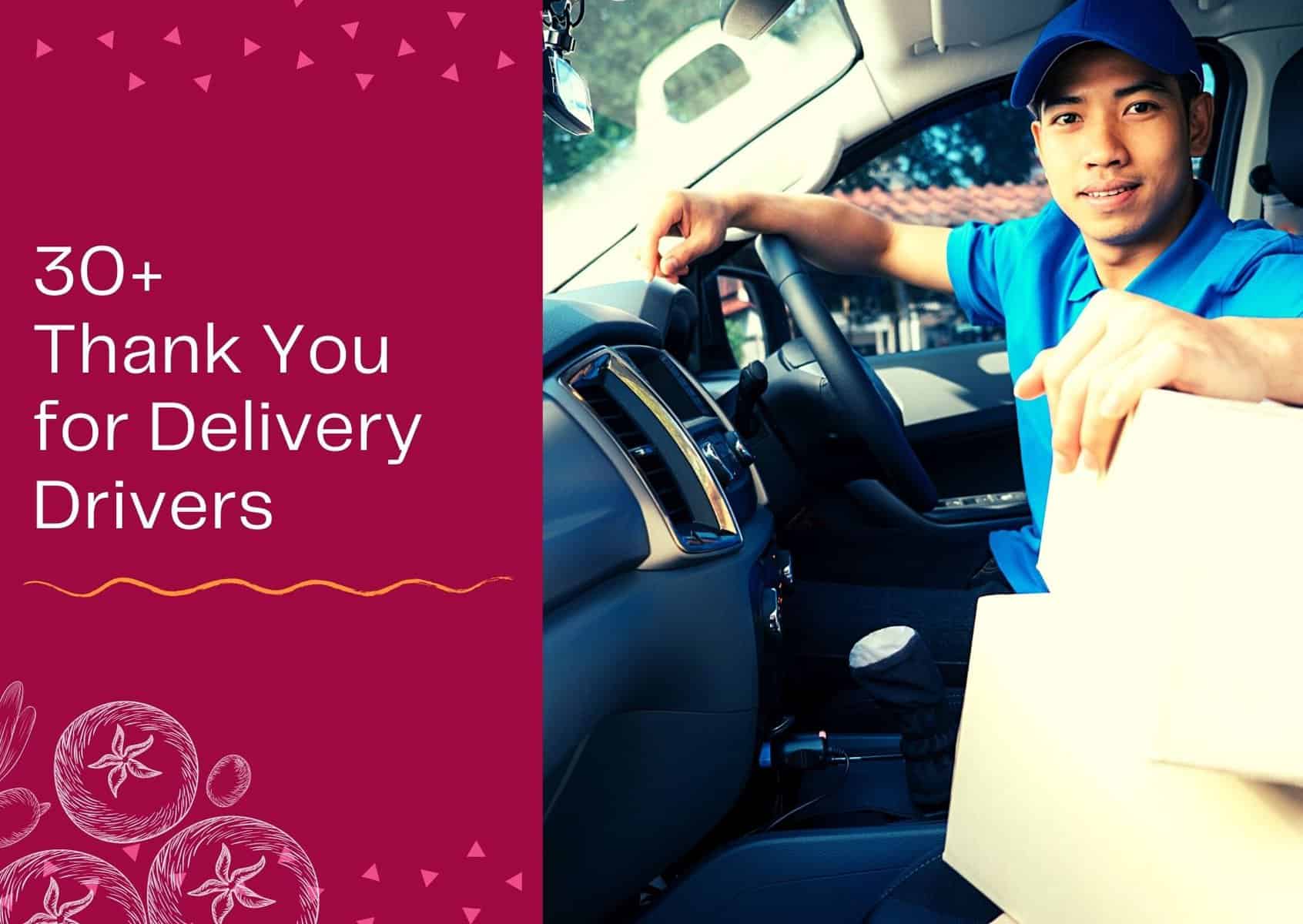 Read more about the article 30+ Thank You for Delivery Drivers – Messages and Wishes